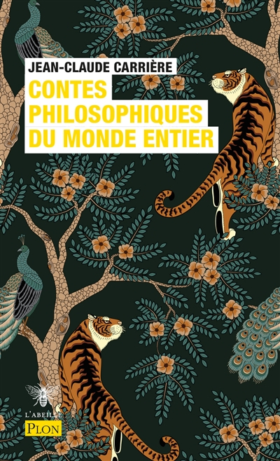 Le cercle des menteurs : contes philosophiques du monde entier. Vol. 2. Contes philosophiques du mon