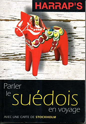 Parler le suédois en voyage : avec une carte de Stockholm