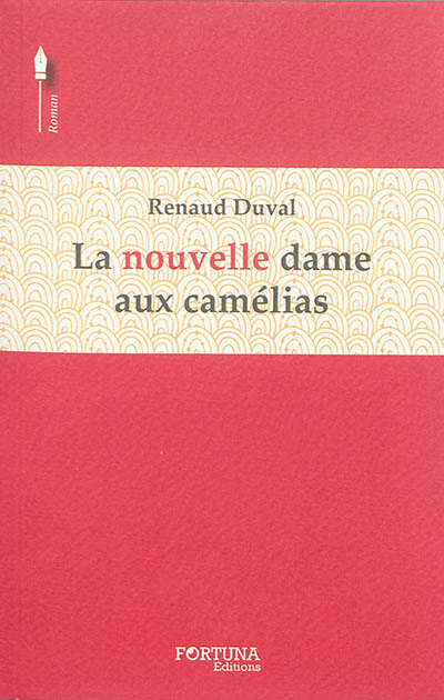 La nouvelle dame aux camélias