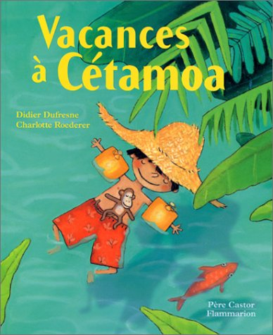 Vacances à Cétamoa