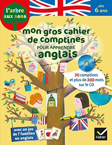 Mon gros cahier de comptines pour apprendre l'anglais : dès 6 ans