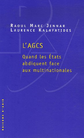 L'AGCS : quand les Etats abdiquent face aux multinationales