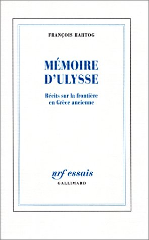 Mémoire d'Ulysse : récits sur la frontière en Grèce ancienne