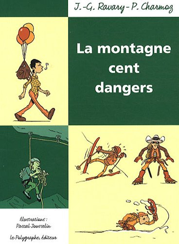 La montagne cent dangers