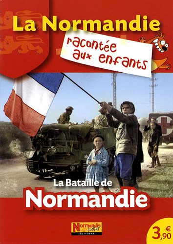 La bataille de Normandie