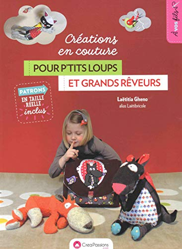 Créations en couture pour p'tits loups et grands rêveurs