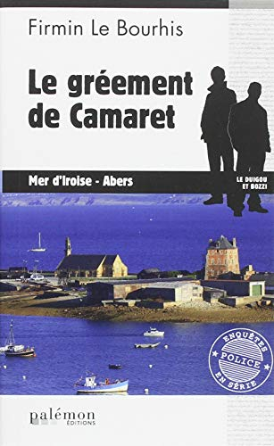 Le Duigou et Bozzi. Le gréement de Camaret : Mer d'Iroise, Abers