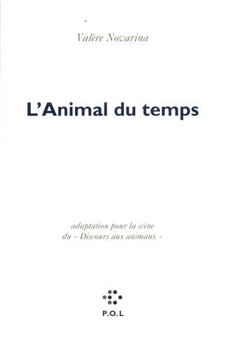 L'Animal du temps : adaptation pour la scène du Discours aux animaux