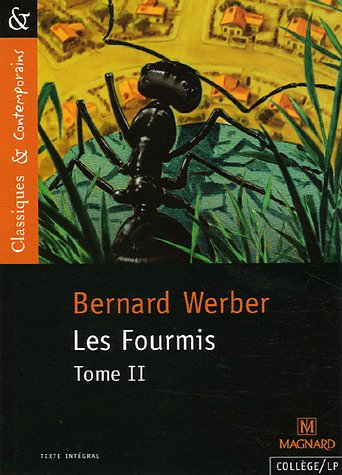 Les fourmis. Vol. 2