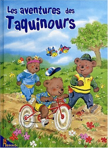 Les aventures des Taquinours