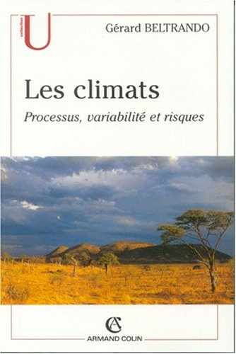 Les climats : processus, variabilité et risques