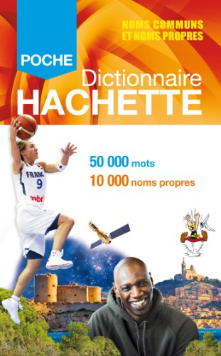 Dictionnaire Hachette encyclopédique de poche : 50.000 mots, 10.000 noms propres
