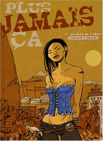 Plus jamais ça. Vol. 2. Au delà de l'oboo