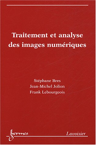 Traitement et analyse des images numériques