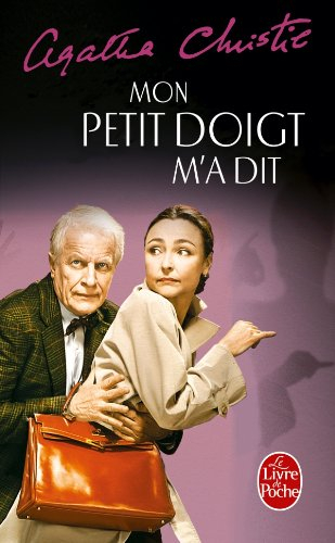 Mon petit doigt m'a dit