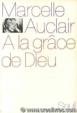 a la grâce de dieu. biographie