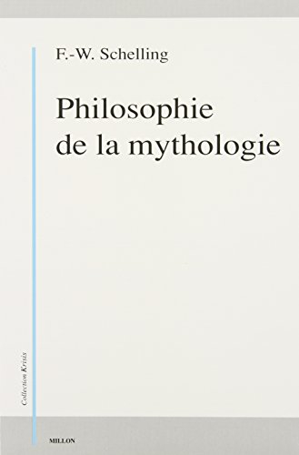 Philosophie de la mythologie. Qu'est-ce qu'un dieu ? : mythologie et question de la pensée. Schellin