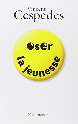 Oser la jeunesse