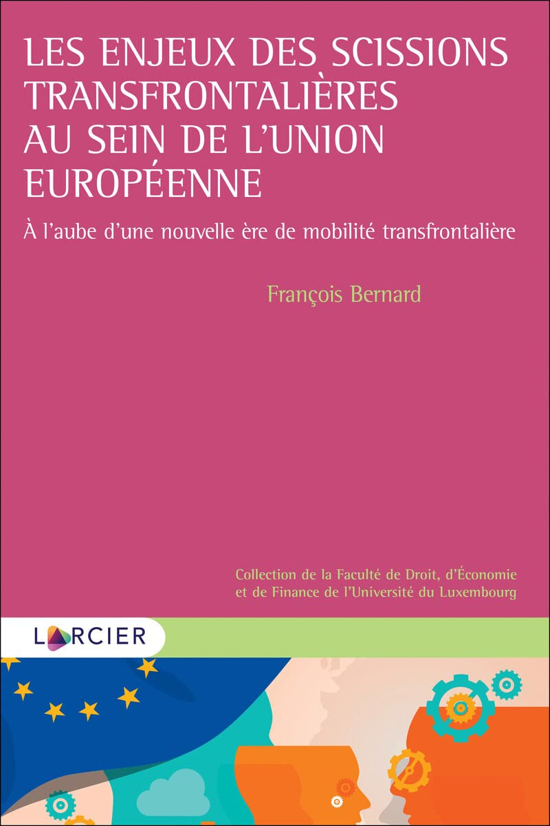 Les enjeux des scissions transfrontalières au sein de l'Union européenne : à l'aube d'une nouvelle è