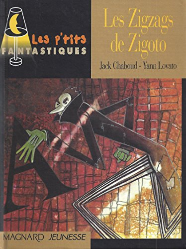 Les zigs-zags de Zigoto