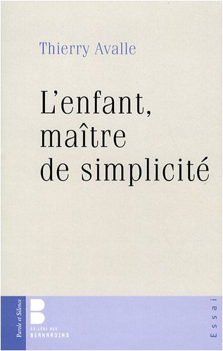 L'enfant, maître de simplicité