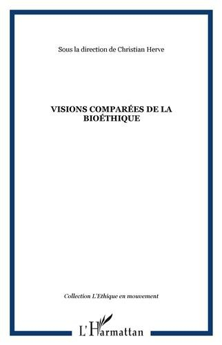 Visions comparées de la bioéthique