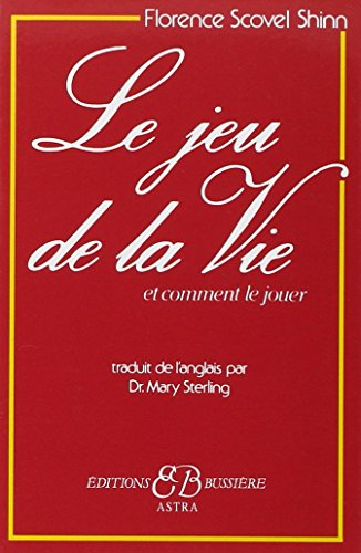 le jeu de la vie, et comment le jouer