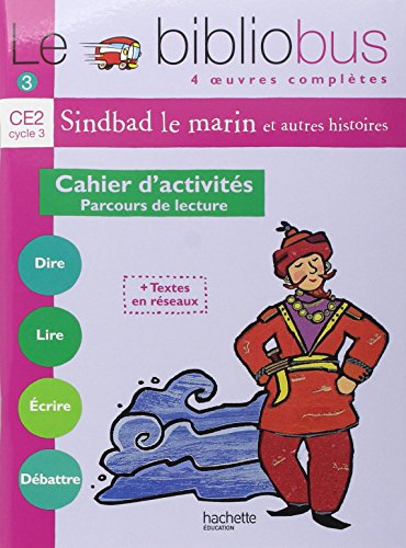 Le bibliobus, CE2 : parcours de lecture de 4 oeuvres complètes : cahiers d'activités