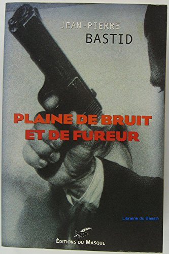 Plaine de bruit et de fureur