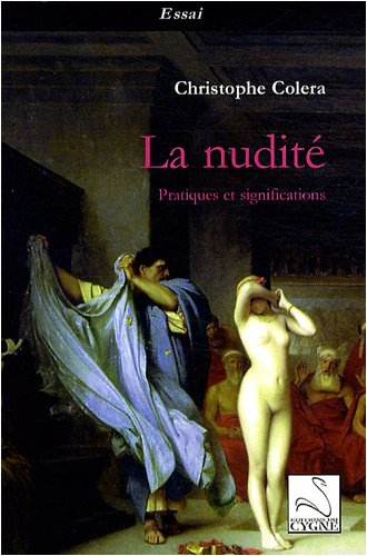 La nudité : pratiques et significations