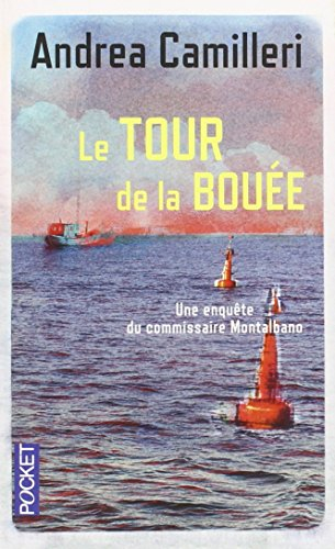 Une enquête du commissaire Montalbano. Le tour de la bouée