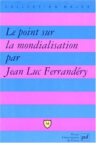 Le point sur la mondialisation