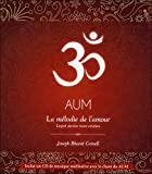 AUM - La mélodie de l'amour - L'esprit derrière toute création