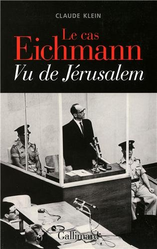 Le cas Eichmann : vu de Jérusalem