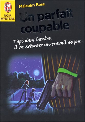 Un parfait coupable