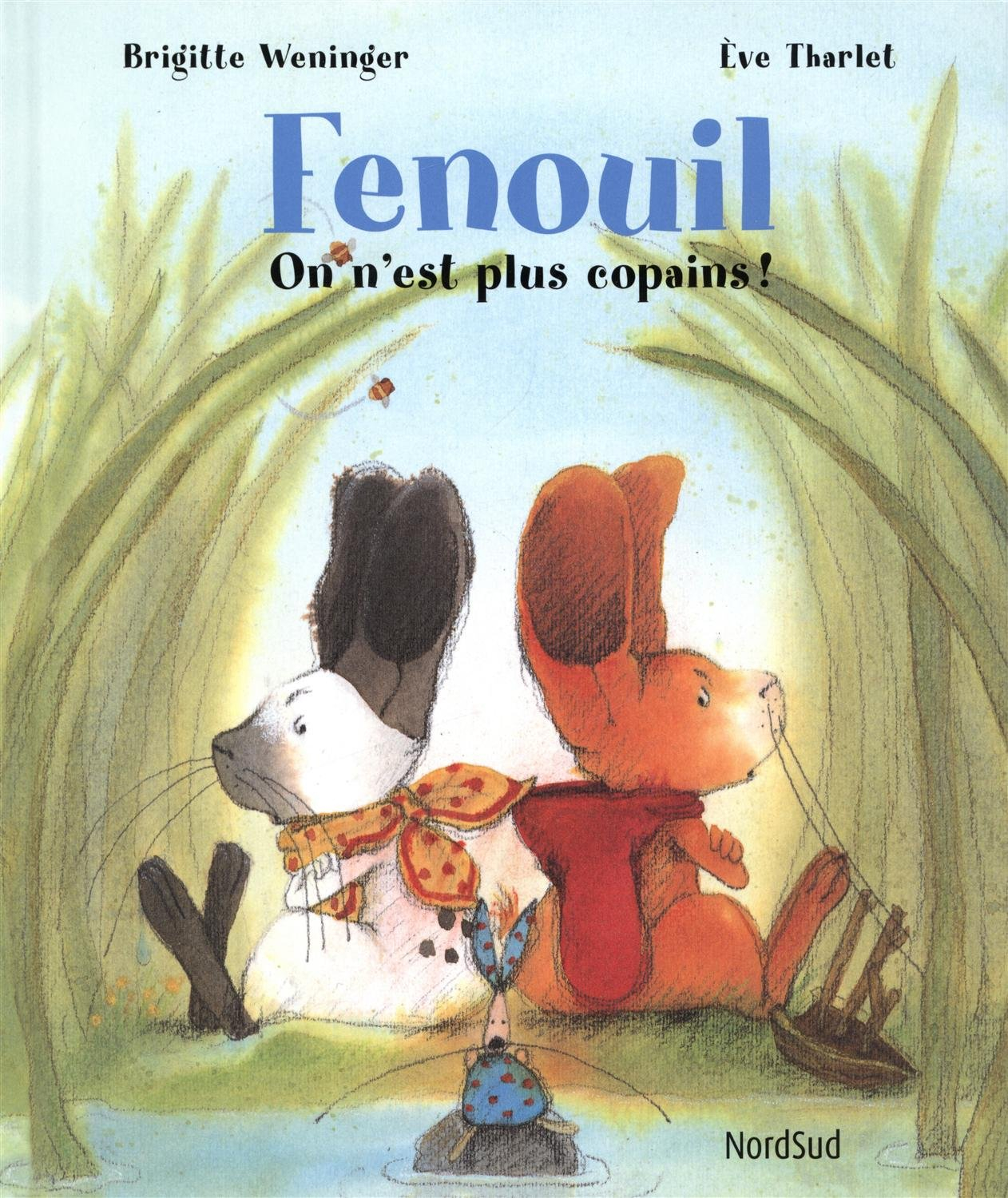 Fenouil, on n'est plus copains !