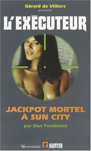Jackpot mortel à Sun City