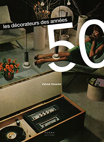 Les décorateurs des années 50