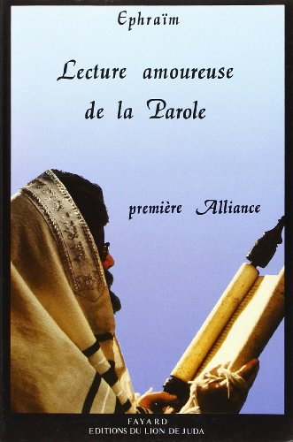 Lecture amoureuse de la parole : première alliance