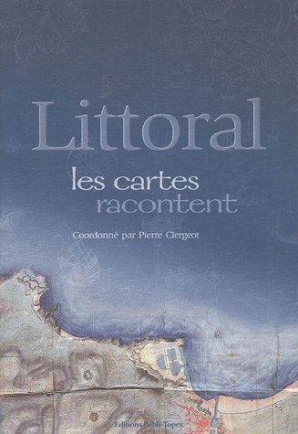 Littoral, les cartes racontent