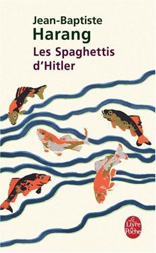 Les spaghettis d'Hitler