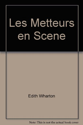 Les metteurs en scène