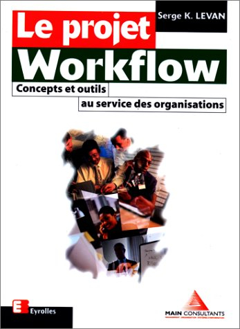 Le projet Workflow