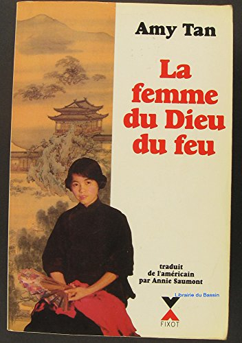 la femme du dieu du feu
