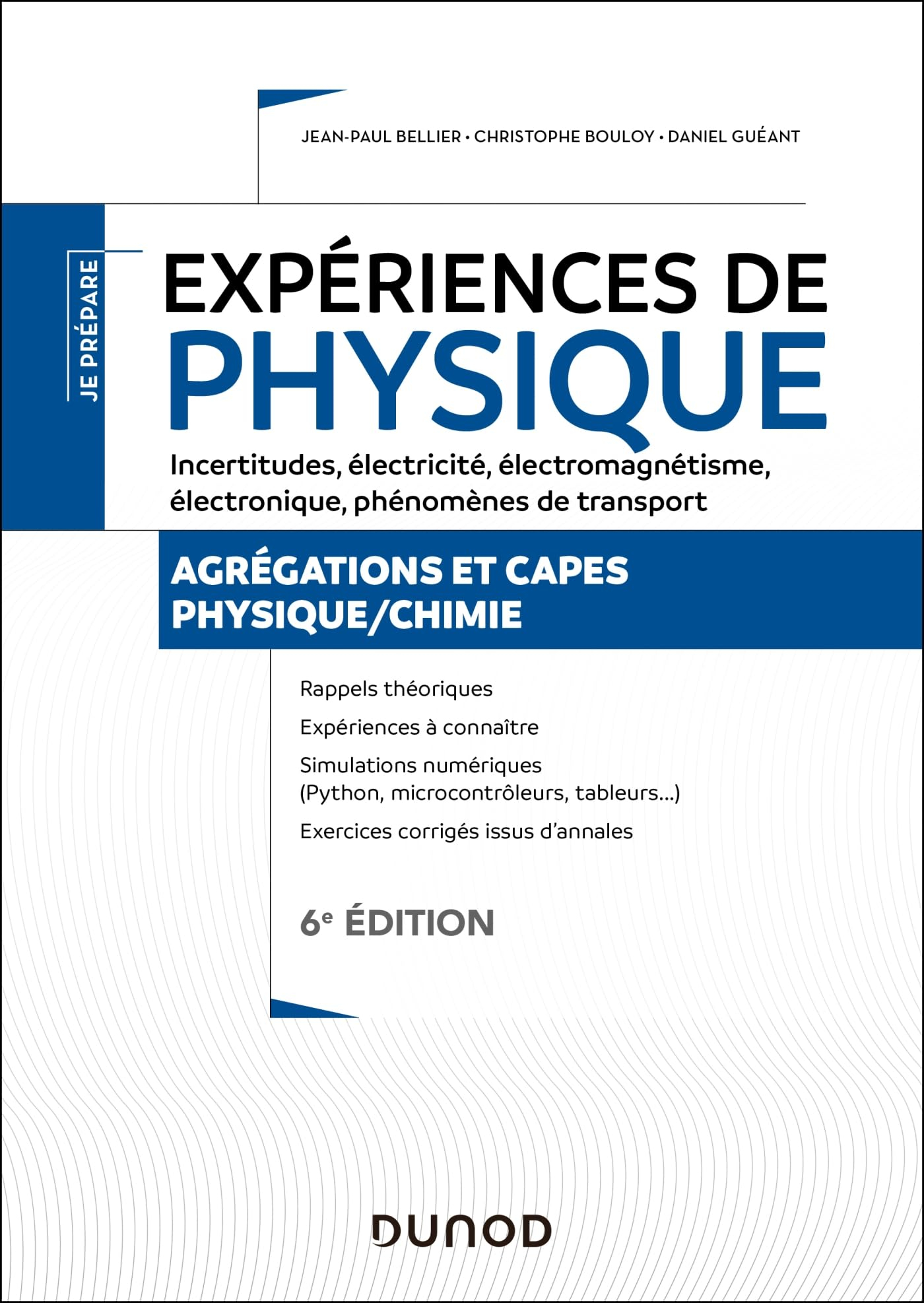 Expériences de physique : incertitudes, électricité, électromagnétisme, électronique, phénomènes de 