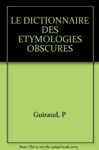 Dictionnaire des étymologies obscures