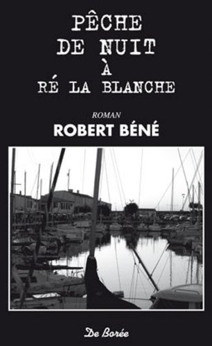 Pêche de nuit à Ré la Blanche