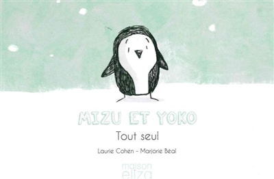 Mizu et Yoko. Tout seul