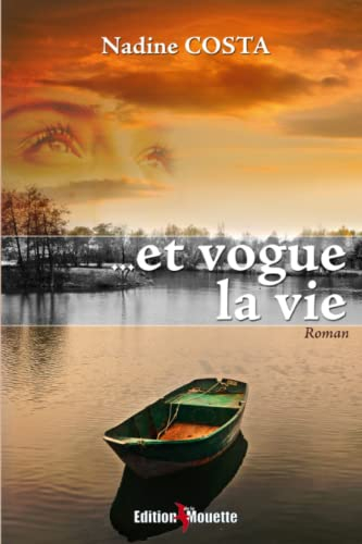 Et vogue la vie