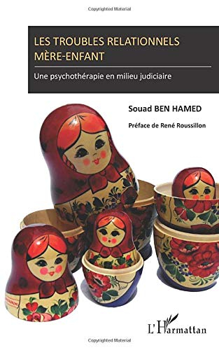 Les troubles relationnels mère-enfant : une psychothérapie en milieu judiciaire